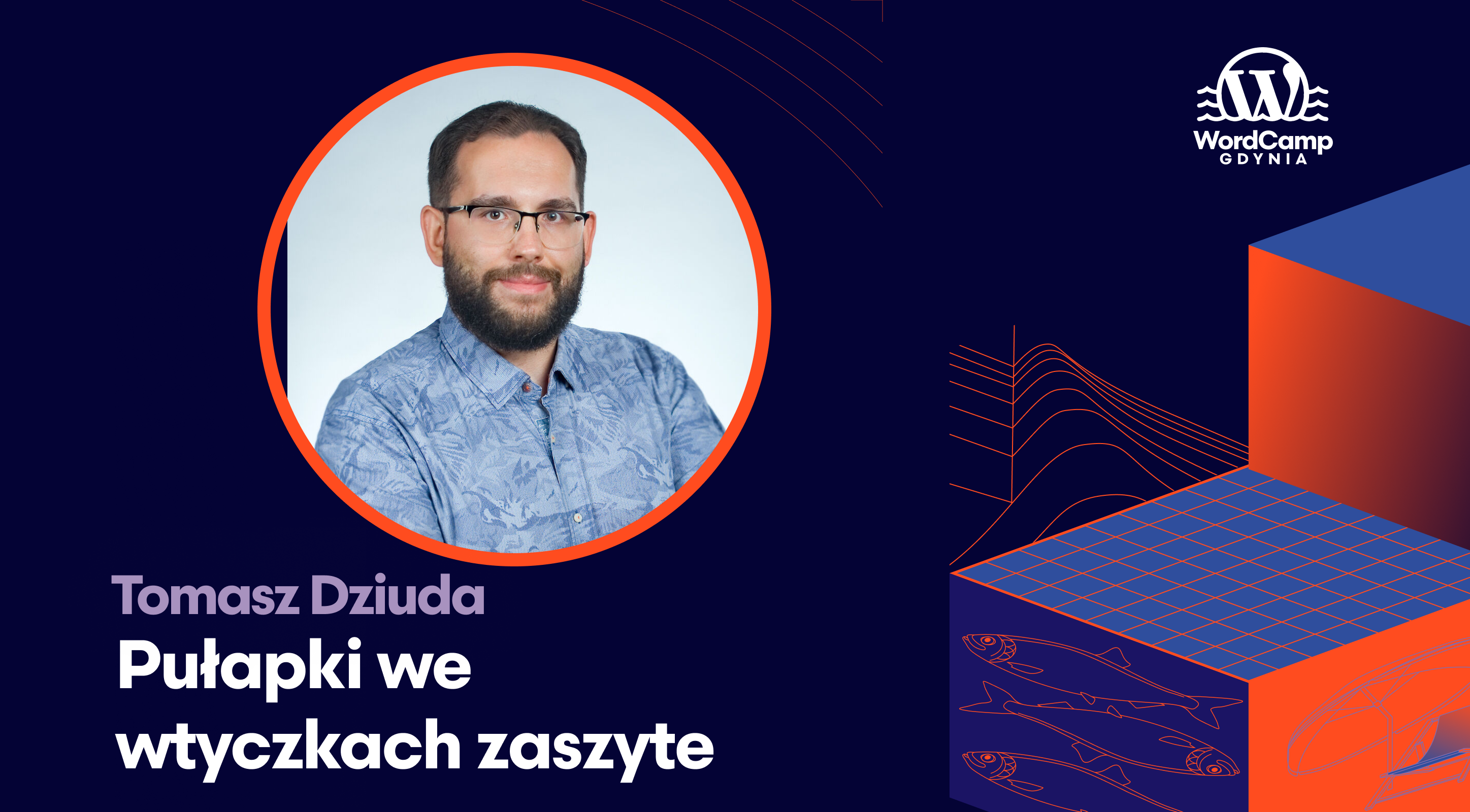 Tomasz Dziuda na WordCamp Gdynia