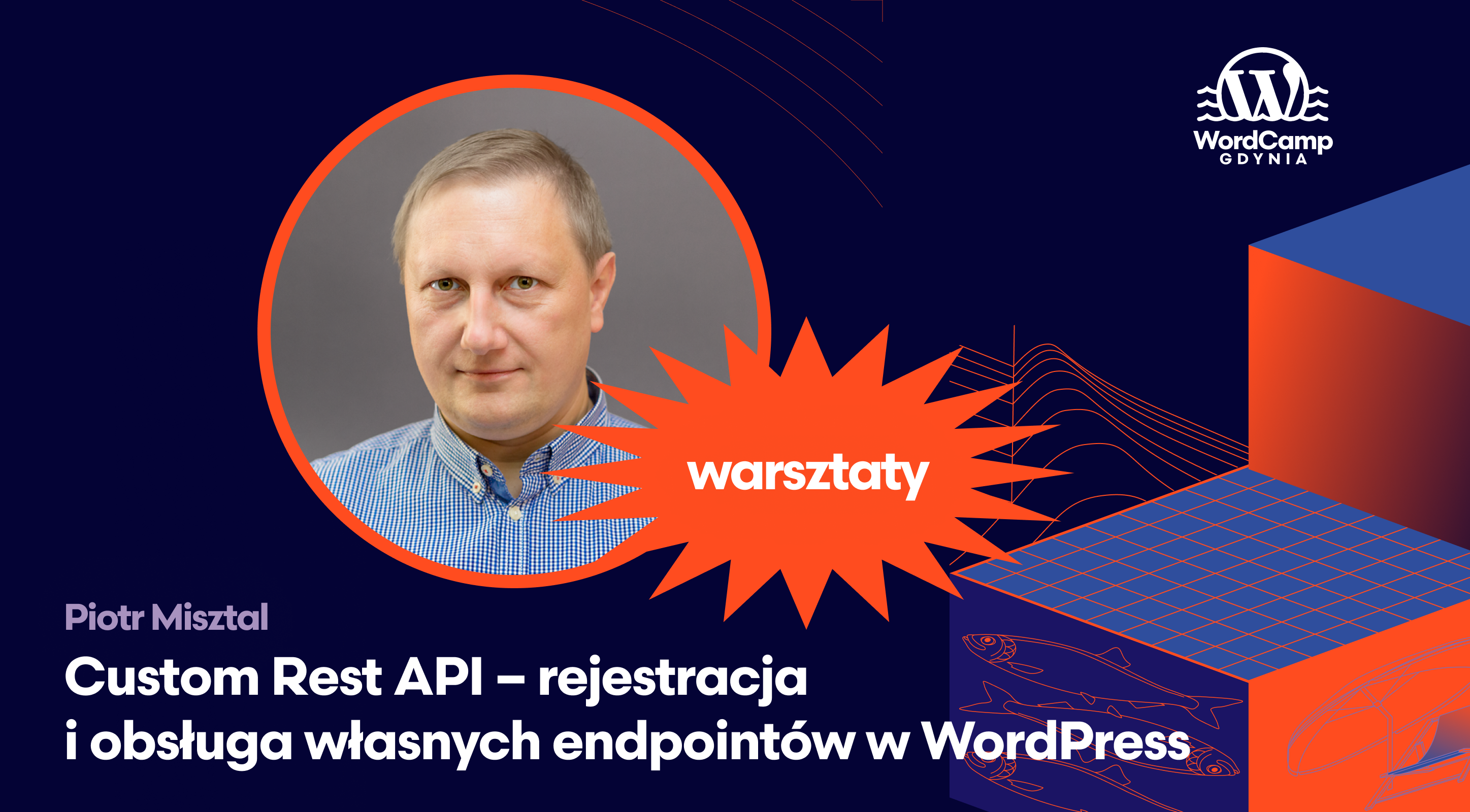 Warsztaty z Piotrem Misztalem na WordCamp Gdynia